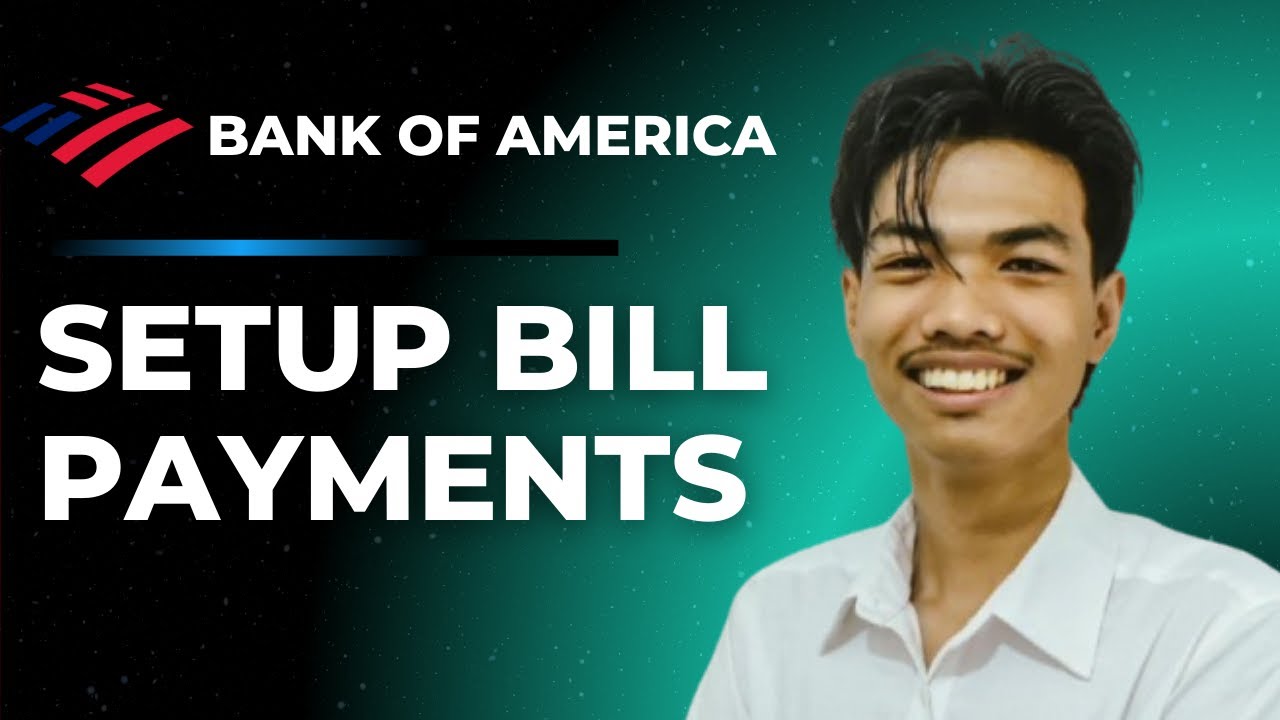 How To Setup Bill Payments With Bank Of America