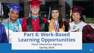 Perkins Application Part 6: Work-Based Learning Opportunities