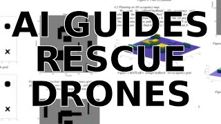 The Math That Guides Rescue Drones Through Disaster Zones
