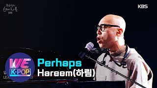 Hareem하림 - Perhaps아마도 그건 Sketchbook Kbs World Tv 201016