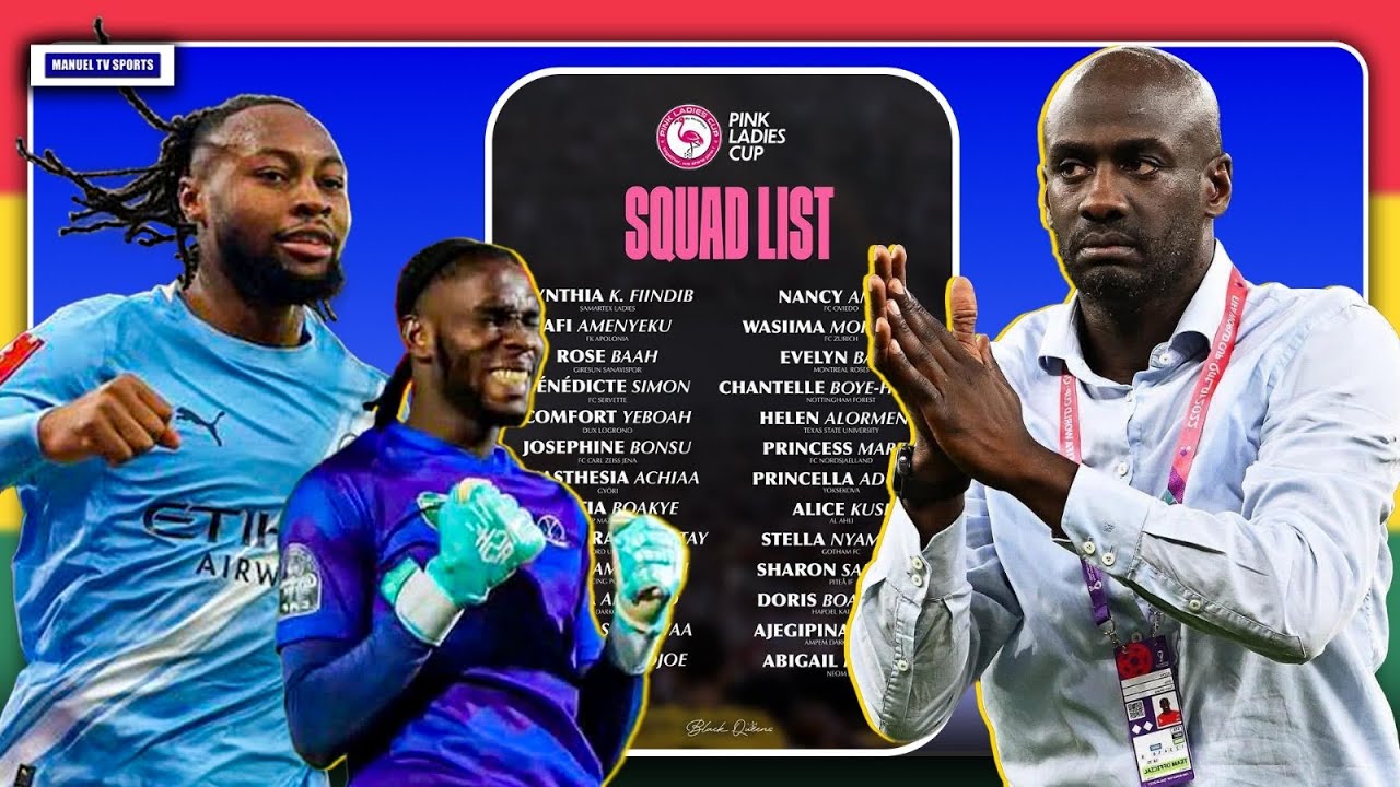 🇬🇭COACH NAMES 26 PLAYERS FOR 4 NATIONS TOURNAMENT-NEW GOALKEEPER CALL UP-OTTO ADDO SPEAKS ON HIS PRE