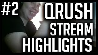 Qrush Stream Highlights