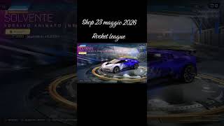 Shop 23 maggio 2026 Rocket league #Sponsored #EpicPartner #EpicAmbassador