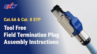 RJ45 Cat.6A and Cat.8 STP Tool Free Field Termination Plug Assembly Instructions