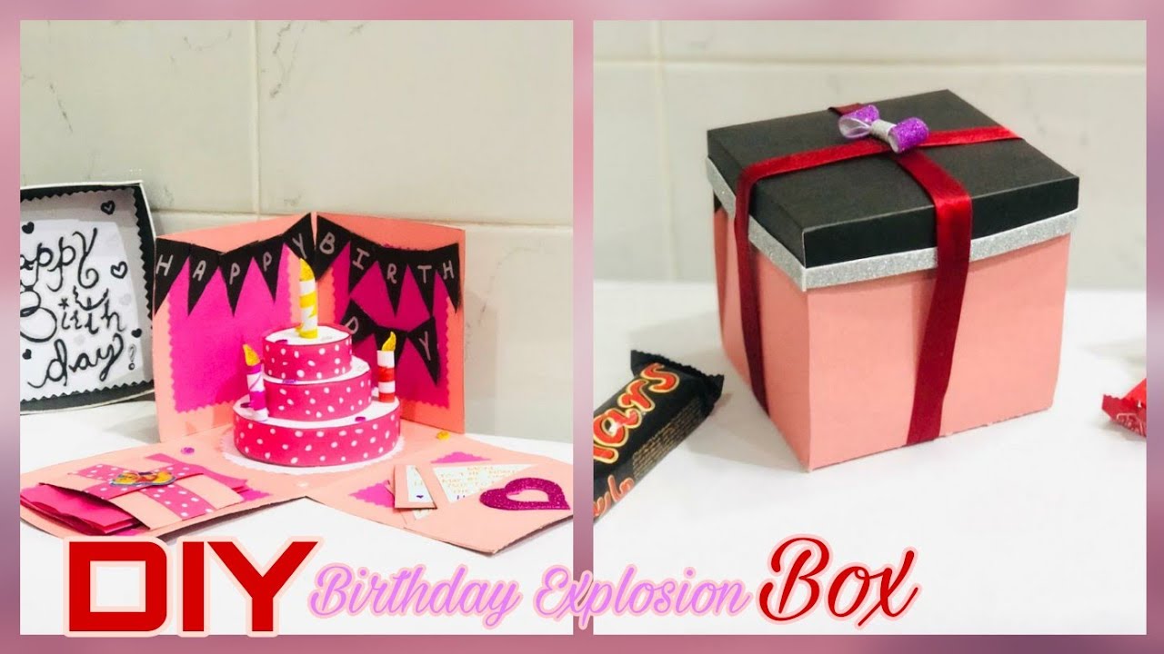 DIY BIRTHDAY EXPLOSION BOX | BIRTHDAY GIFT IDEA | EXPLOSION BOX ...
