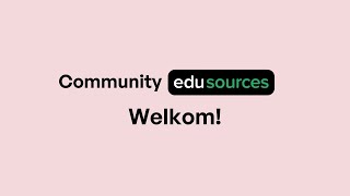 Welkom op Community edusources - Digitale leermaterialen