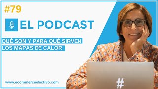 79: Qué son y para qué sirven los mapas de calor