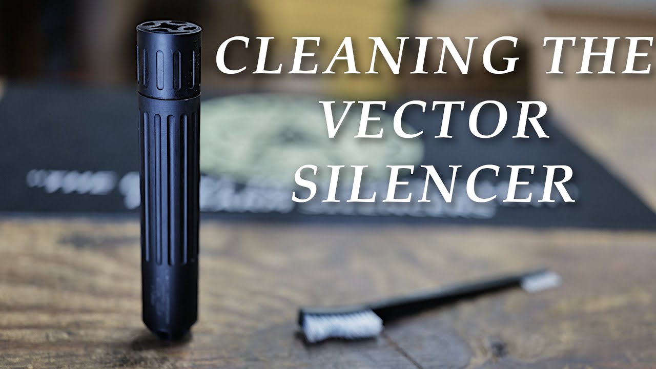 Liberty Suppressors Vector Cleaning Tips - YouTube