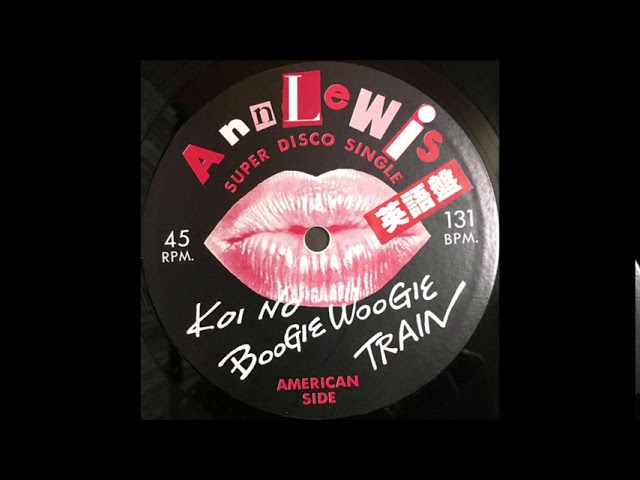 Ann Lewis - Boogie woogie love train (1979) 12' (English version) Vinyl