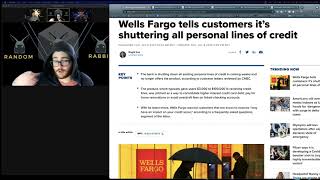 Wells Fargo shutting down major lines of credit product - upsets customers