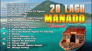 LAGU TIMUR  - 20 LAGU MANADO TERBAIK 2022 ll Full Album Lagu Manado Terpopuler