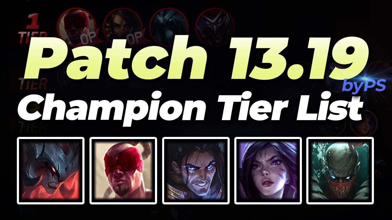 League of Legends Patch 13.19 Tier List: Champion Changes & Top Picks —  Eightify