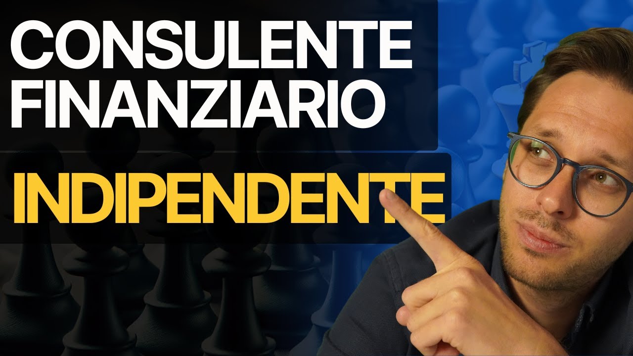 Consulente Finanziario Indipendente: Chi è e Cosa Fa?