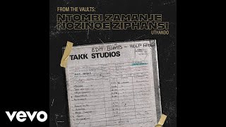 Ntombi Zamanje Nozinqe Ziphansi  Bathethelele  