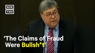 William Barr Calls Donald Trump's Claims of Fraud 'Bullsh*t'