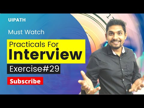 UiPath Exercise # 29 | UiPath Interview Questions and Answers | ExpoHub | By Rakesh