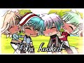 I’m hooked||glmv||foursome UwU||gay~