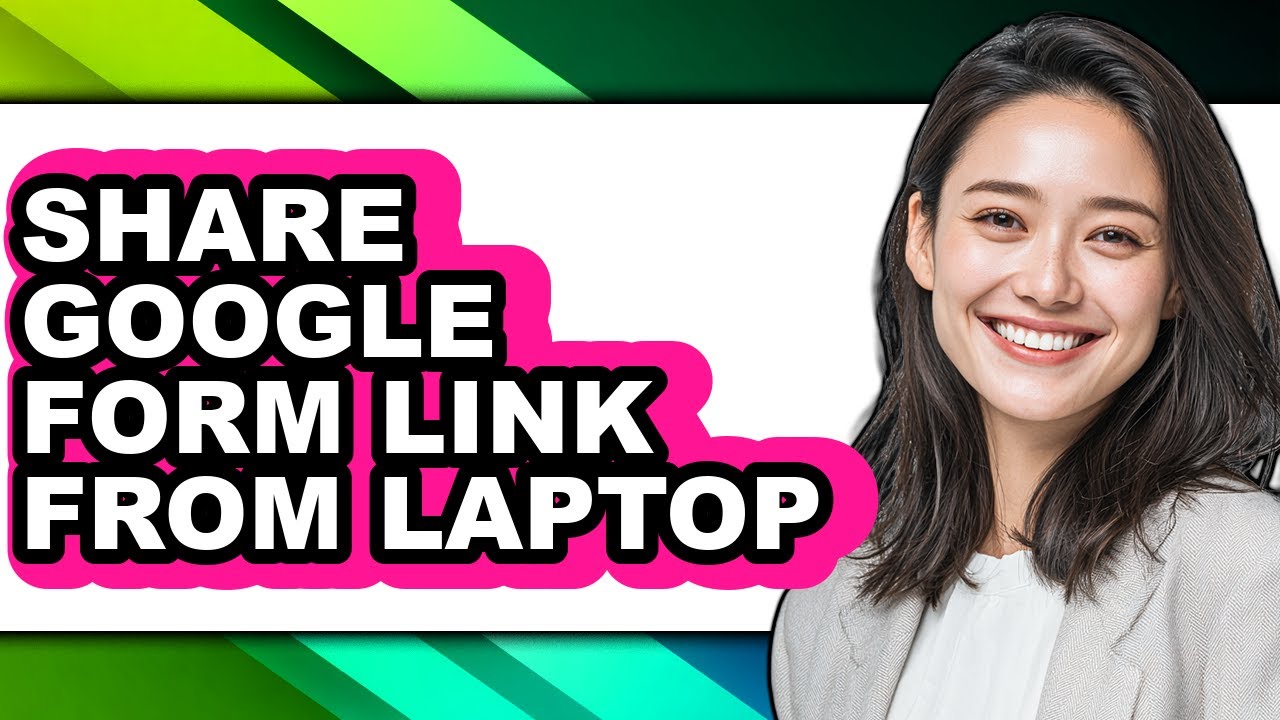 How to Share Google Form Link from Laptop - Easy Guide