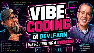 A Full Day of Vibe Coding — Here's What We're Teaching at DevLearn