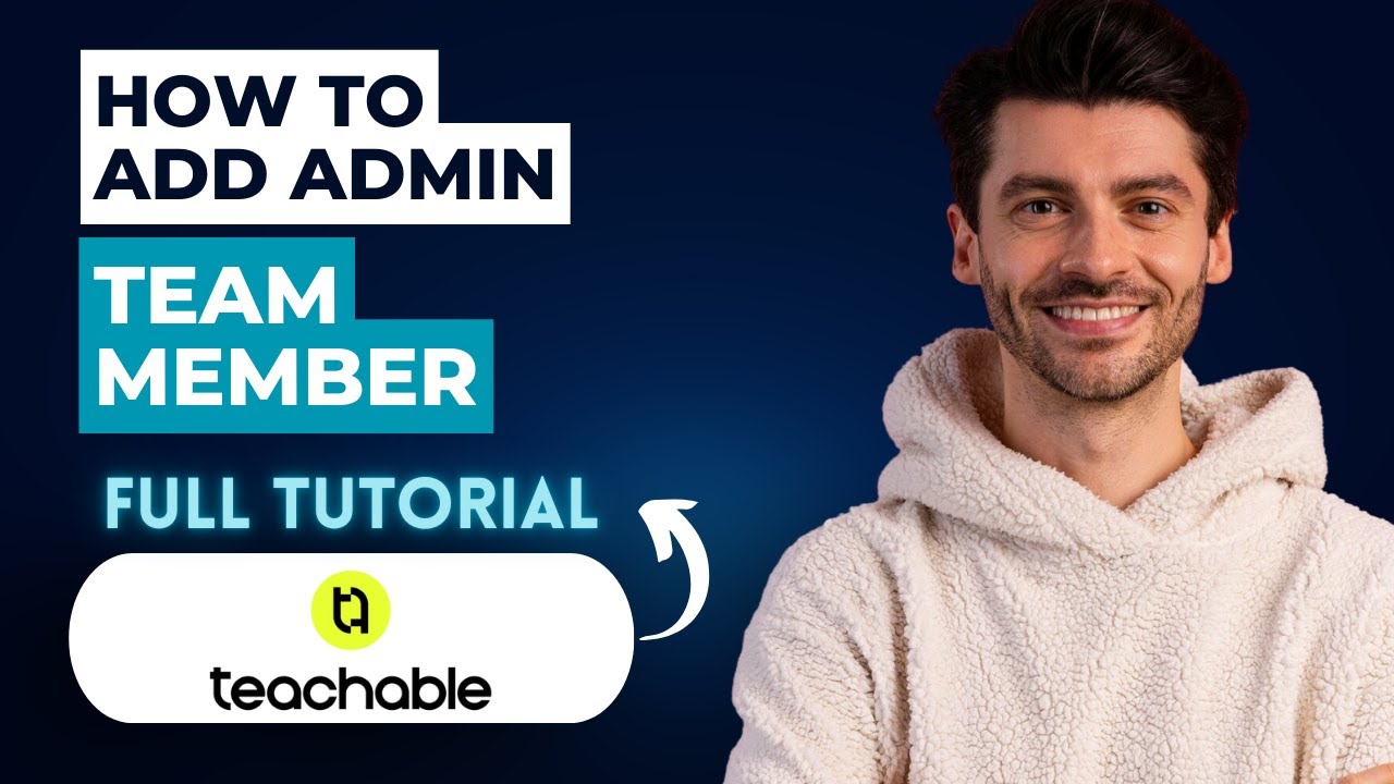 How to Add Admin Team Member to Teachable [2026 Full Guide] - YouTube