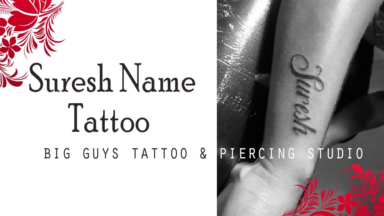 suresh Name Tattoo | Name tattoo, Tattoos, Names