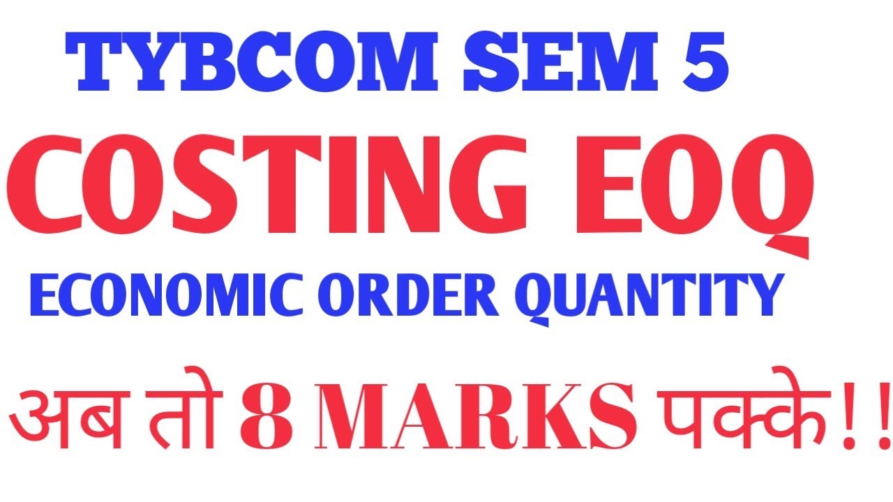 Economic order Quantity  EOQ || Costing EOQ ||