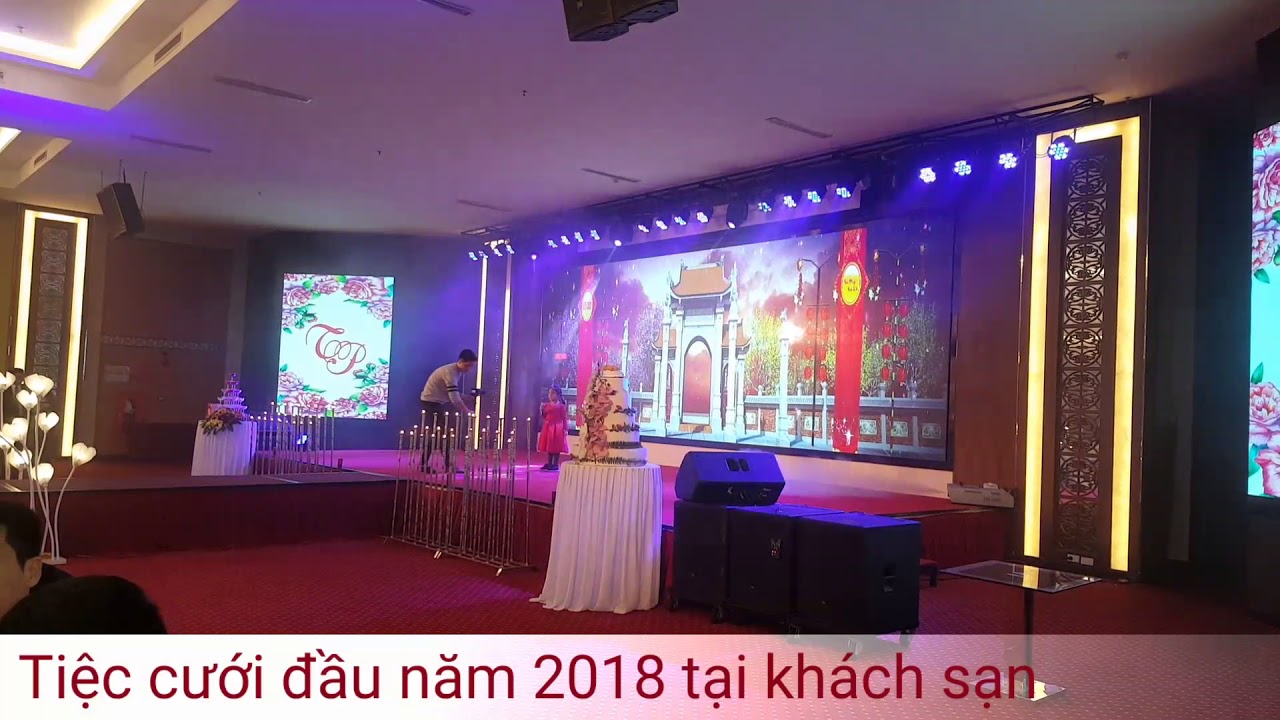 Tiệc cưới tại khách sạn 2018..! - YouTube