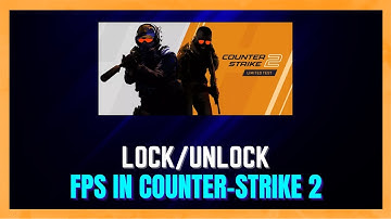 How to Lock/Unlock FPS in CS2 | Set FPS Limit in Counter-Strike 2