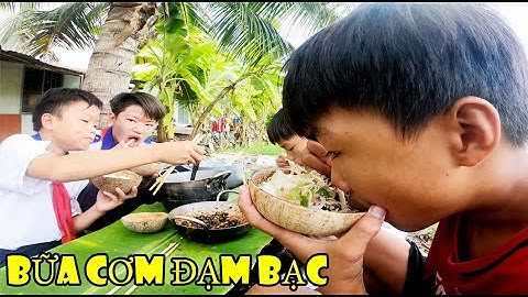 Bữa Cơm Đạm Bạc Đồng Quê Cùng Team Anh Ba Phải TV Đầy Thú Vị...