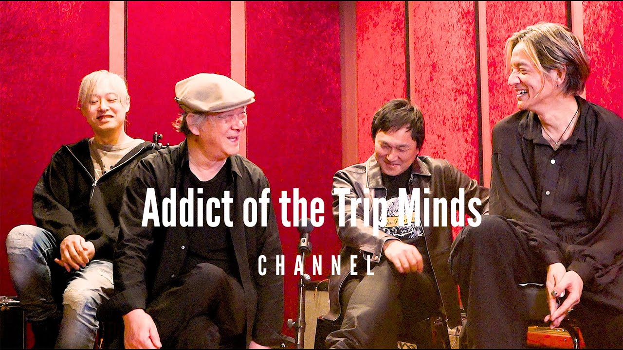 ADDICT OF THE TRIP MINDS - アディクト・オブ・ザ・トリップ・マインズ