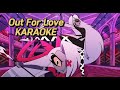 [FULL   LYRICS   VIDEO] OUT FOR LOVE KARAOKE | Hazbin Hotel