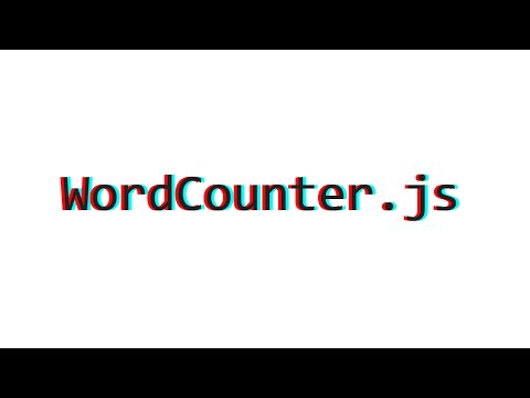 Introducing WordCounter.js