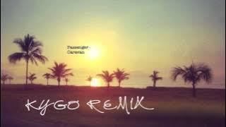 Passenger - Caravan (Kygo Remix)