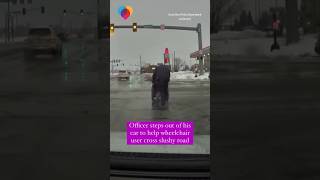 Cop helps wheelchair user cross slushy road #shorts