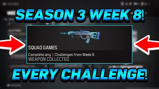 How To Complete SEASON 3 WEEK 8 Challenges In MW3!