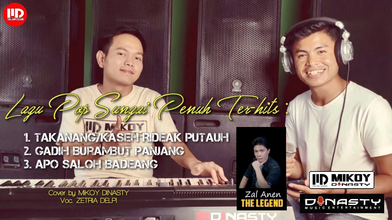 Medley 3 Lagu Pop Sungai Penuh Zal-Anen TERPOPULER !!!