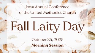 Fall Laity Day, Morning Session,  October 25, 2025