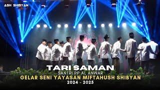 TARI SAMAN SANTRI PP AL ANWAR