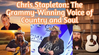 Chris Stapleton: The Grammy-Winning Voice of Country and Soul