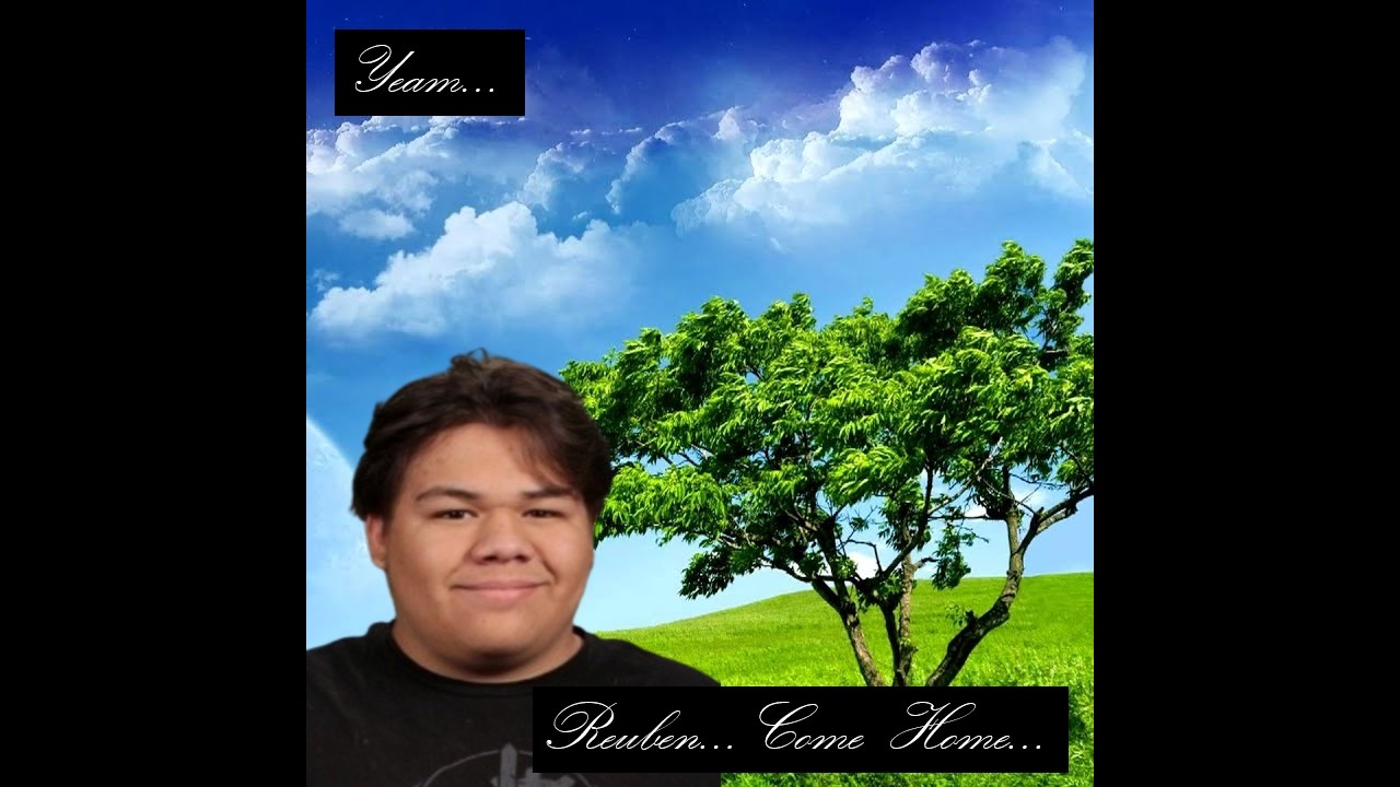Reuben Come Home (The Reuben Ballad)