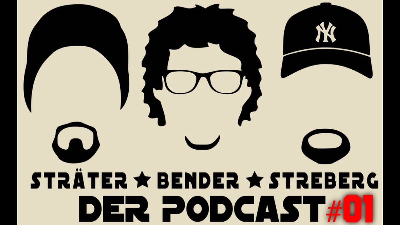 Sträter Bender Streberg - Der Podcast: Folge 01