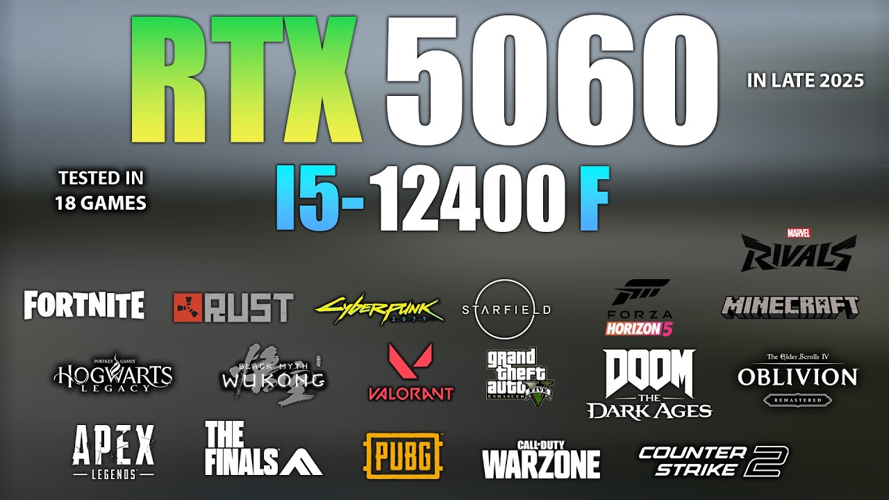 RTX 5060 + I5 12400F : Test in 18 Games - RTX 5060 Gaming - YouTube