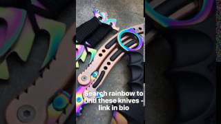 Rainbow Knives