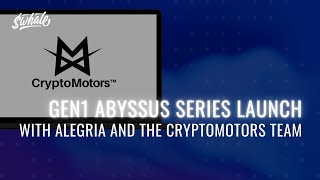 GEN1 Abyssus Production Series Launch w/ Alegria & the CryptoMotors Team screenshot 1