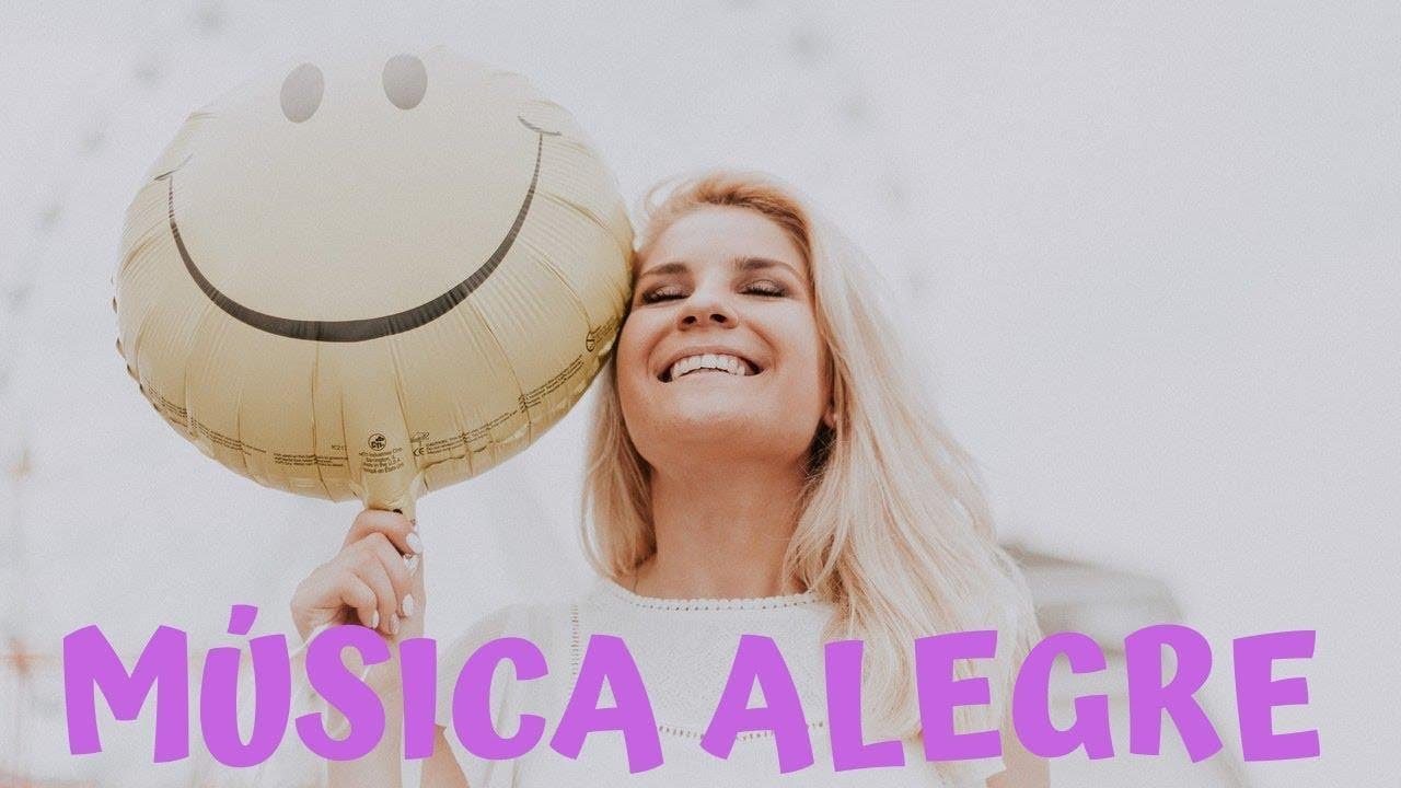 😃 MÚSICA INSTRUMENTAL ALEGRE para escuchar y bailar 😃 - YouTube