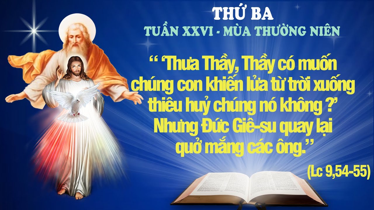 THỨ BA - TUẦN XXVI THƯỜNG NIÊN (Lc 9: 51-56) - LỜI CHÚA CHO MỌI NGƯỜI 