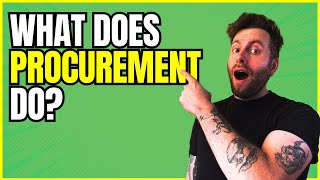 🤔 What Does Procurement ACTUALLY Do?