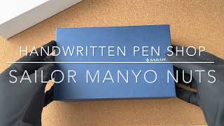 Unboxing: SAILOR Manyo Fountain Pen - Nuts