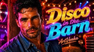Disco in the Barn — Experimental Industrial Disco Rock | ArtVenka