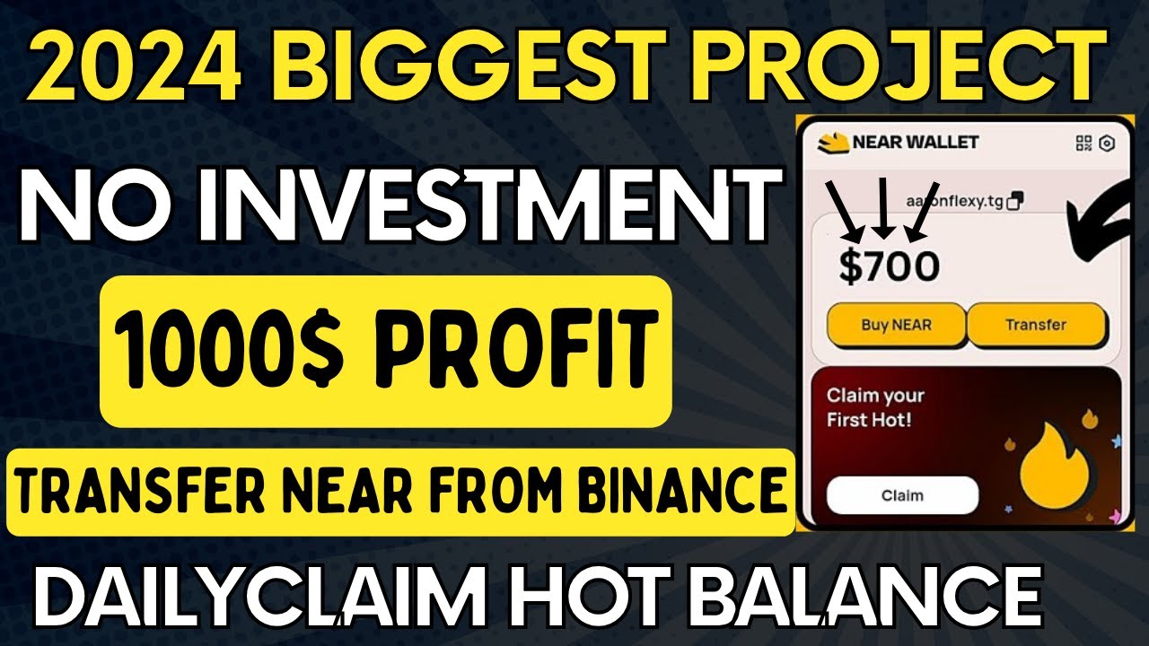 Biggest Mining Project 2024 || 1000$ Profit|How to deposit Near in Hot Mining Project from Binance?